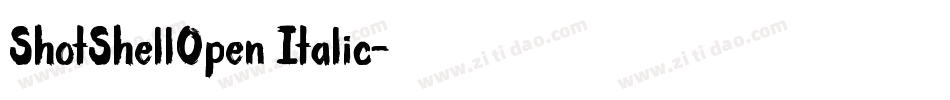 ShotShellOpen Italic字体转换